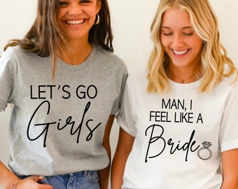 Let's Go Girls Shirt, Shania Twain Tees, Country Music Tees, Nashville Bridal Party Shirts, Country Bridal Tees, Nash Bash Bridesmaids Shirt