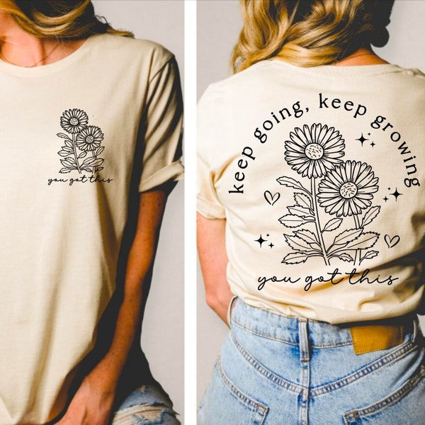 Keep Going Keep Growing Ladies Shirt, Positive Mental Health TShirt, You Are Worth It Shirt, Self Growth Shirts For Women, Girls Trendy Tees