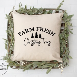 Farm Fresh Christmas Pillow | 18x18 Pillow Covers | Christmas Decor | Holiday Gift | Gifts Under 20 | Christmas Tree Farm | Home Decor