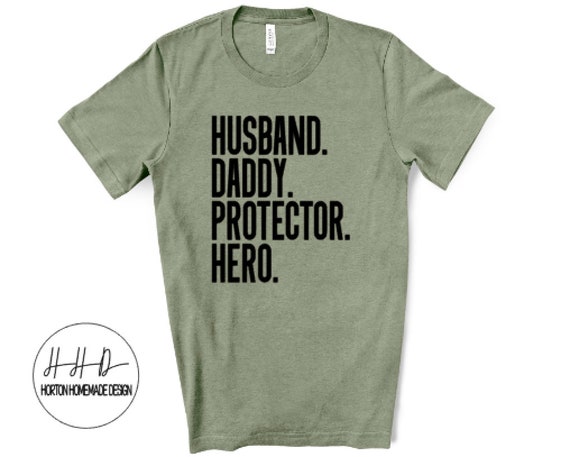 Husband Daddy Protector Hero T Shirt Cool Father Dad Tee Husband Daddy Protector Hero T Shirt Cool Father Dad Tee