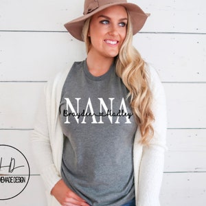 Nana Name Tee, Grandchildren Name Shirt, Personalized Nana Tee, Christmas Gift For Nanny, Mother's Day Gift For Grandma, Nana Birthday Gift image 4