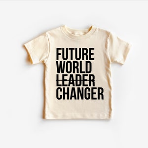 Future World Changer Toddler Shirt, Difference Maker Shirt, Career Day Shirt, World Leader Changer Tee, Save The Earth Kids Tee, Trendy Boho image 2