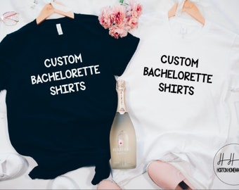 Custom Bachelorette Shirts, Personalized Bridal Party Shirts, Bachelorette Gifts For Bride, Bridal Party Gifts, Bachelorette Weekend Details