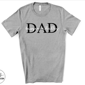 Dad Personalized Kids Name Shirt, Custom Dad Shirts, Fathers Day Gift For Dad, Childrens Name Shirt, Dad Birthday Gift, Dad Hospital Tee