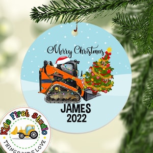 Digger Skid-steer Christmas Ornament, Personalized Boy Ornament, Christmas Tree Kids Ornament, Loader Construction Truck Toddler Keepsake