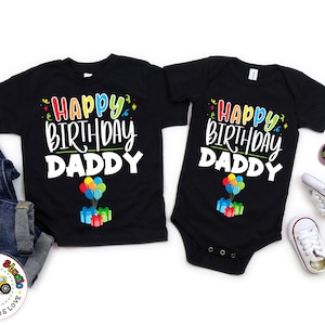 Happy Birthday Daddy, Matching Brothers Sisters Baby Kids Dad Birthday Party, Happy Birthday Daddy Family Matching Shirts Happy Birthday Tee