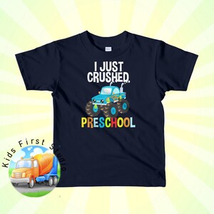 I Just Crushed Preschool Monster Graduation T-Shirt Gift I Just Crushed Preschool Monster Graduation T-Shirt Gift