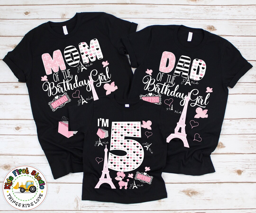 VRCustomApparel Paris Oh Lala Tower Birthday Girl Custom Family Cute Shirts Matching Custom Personalized Mom Dad Paris Cute Pink Birthday Shirt