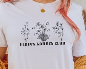 Acotar Elain Shirt, Elain's Garden Club, A Court of Thorns and Roses Funny Shirt, Sarah J Maas, SJM, Bookish Tshirt