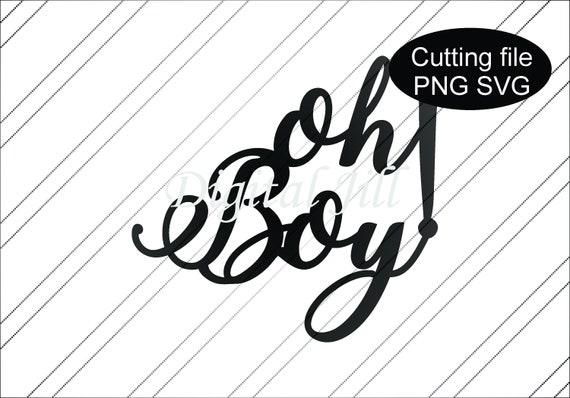 Download Oh Boy Cake Topper Svg Boy Cake Topper Digital Download Baby Etsy