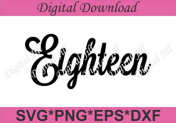 eighteen cake topper cake topper svg png 18th birthday cake etsy
