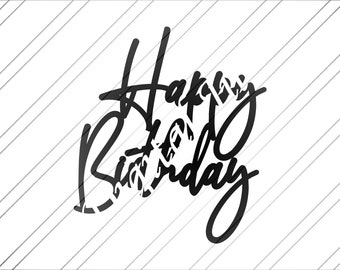 Happy Birthday Cake Topper Svg Bundle Happy Birthday Cake Etsy