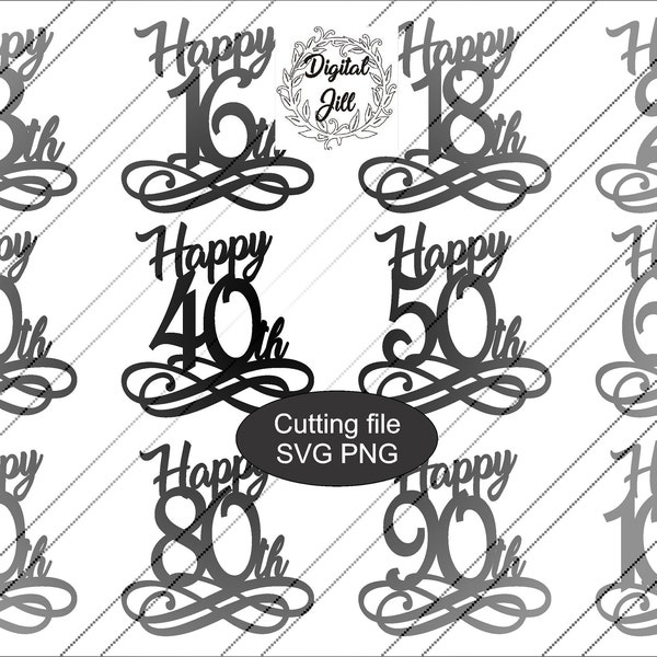 Cake topper birthday svg dxf png bundle Happy 13th,16th, 18th, 21st, 30th, 40th, 50th, 60th, 70th, 80th, 90th, 100th, Lasercut cutting files