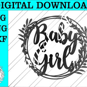 Baby Girl wreath cake topper svg. Cutting file Baby Girl cake topper svg. Baby shower cake topper. Baby cake topper digital download