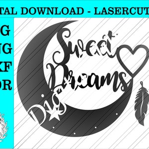 Sweet dreams laser cut file. Sweet dreams wall decor lasercut file. Nursery wall decor. Baby theme wall decor lasercut. Laser cut dxf files