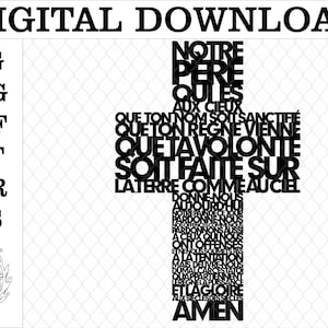 Notre Père Lord's Prayer French version lasercut cross File. Our Father cross svg Lord's Prayer . Lord's prayer laser cut file French