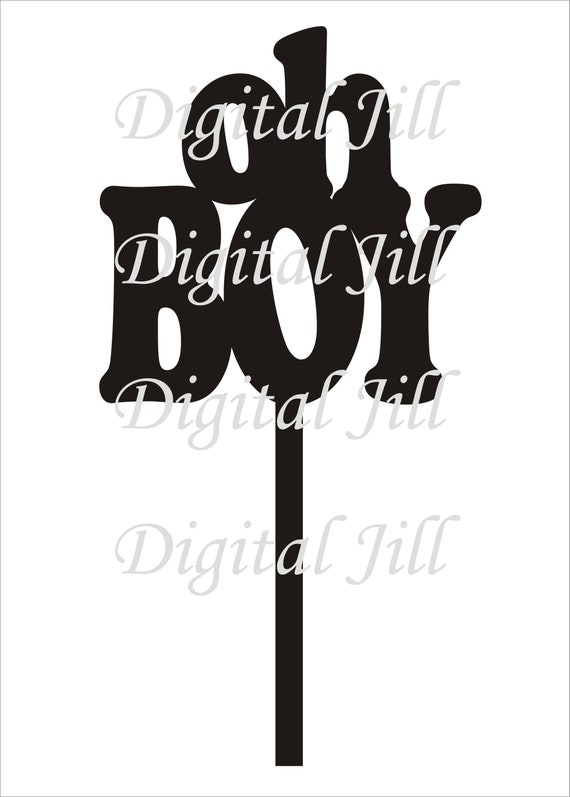 Download Oh Boy Bold Cake Topper Svg Boy Cake Topper Digital Download Etsy
