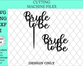 Bride to be svg cake topper backdrop. Bridal shower lasercut. Bride to Be Backdrop cut out words. Glowforge, lasercut files. Engagement svg