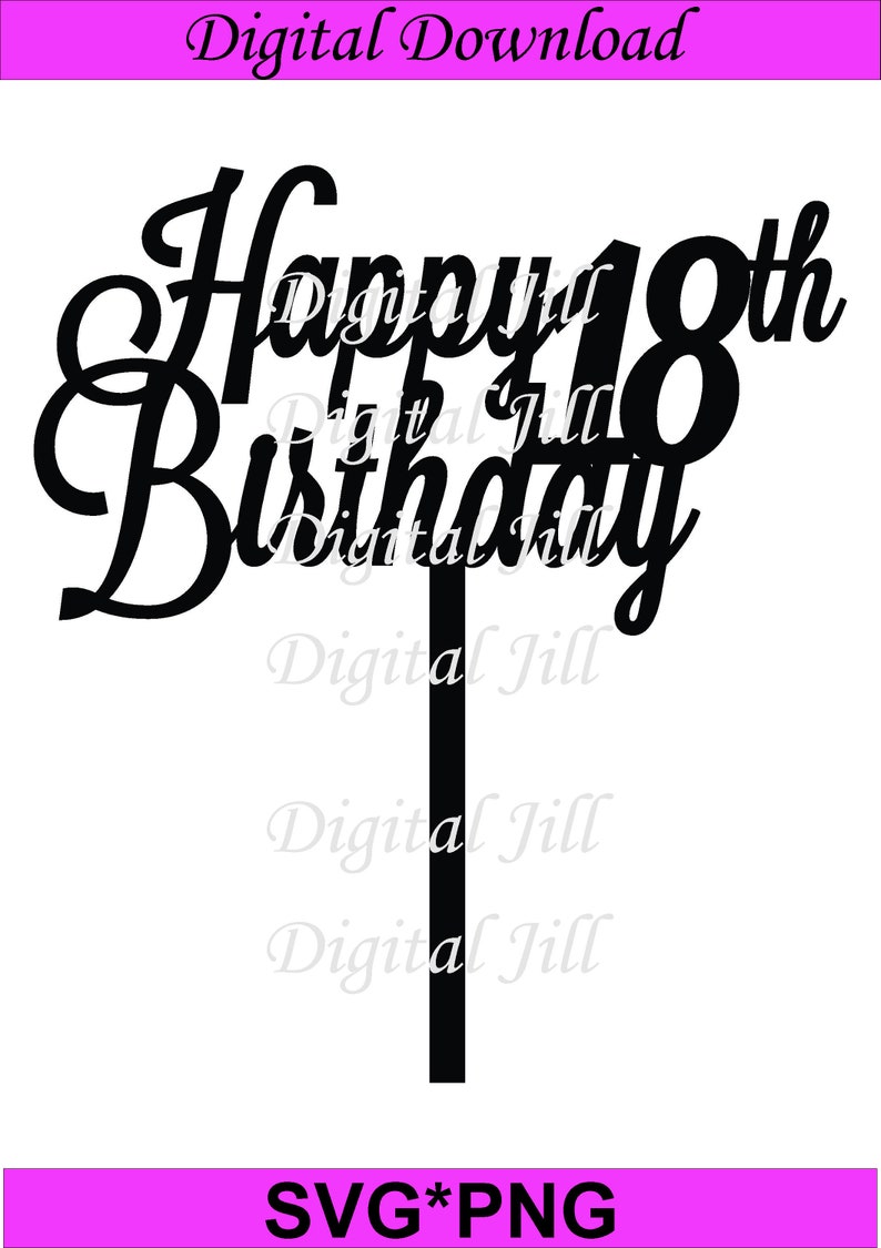 Download Happy 18th Birthday cake topper svg. Laser cut. Digital ...
