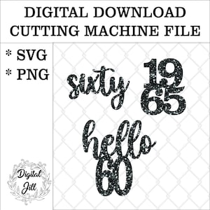 Toppers de cupcake de aniversário de 60 anos. Toppers de cupcake svg. Toppers de cupcake Hello sixty. Toppers de cupcake 1965 sixty hello 60 glowforge,cricut