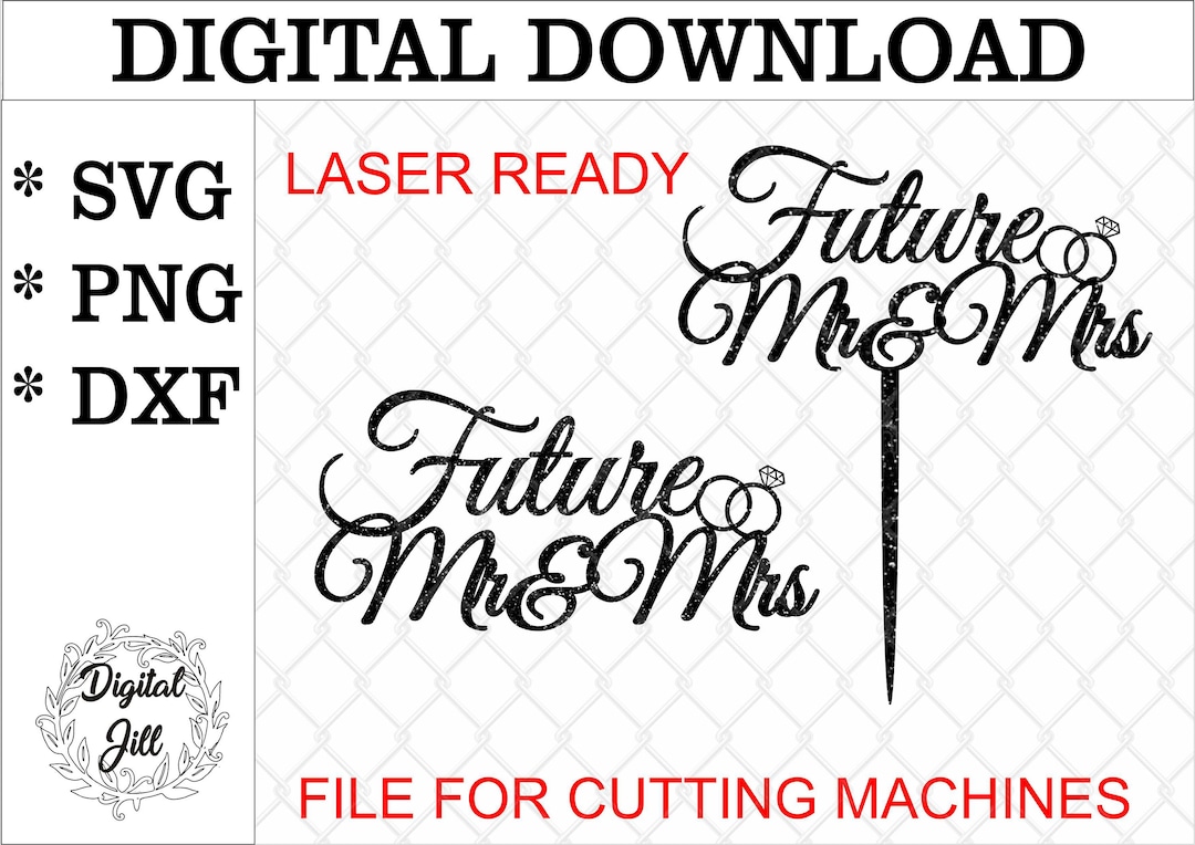 Future Mr and Mrs Cake Topper Svg. Mr and Mrs Cake Topper. Wedding Cake