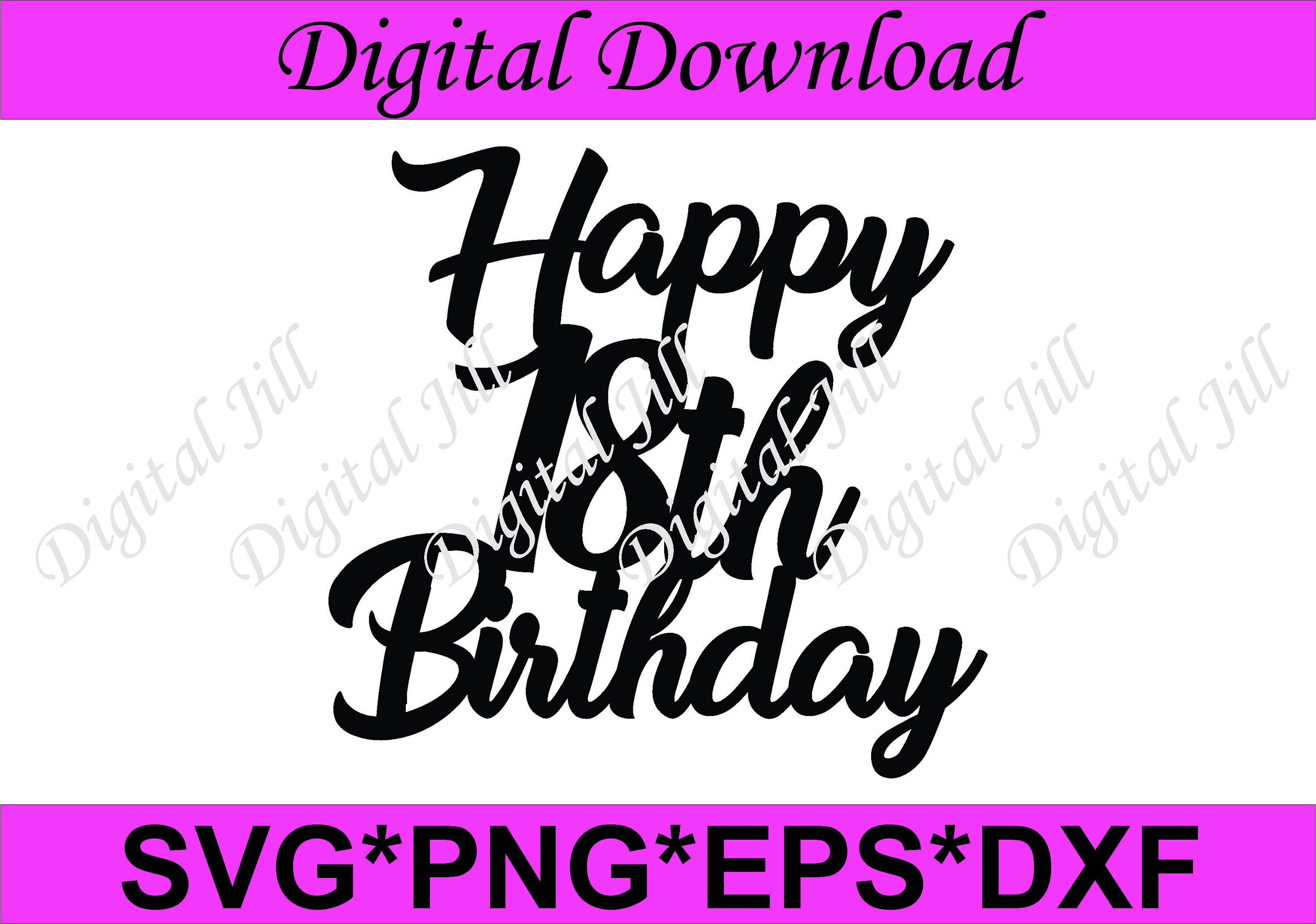Download Happy 18th Birthday Cake Topper Svg Digital Download Cake Etsy