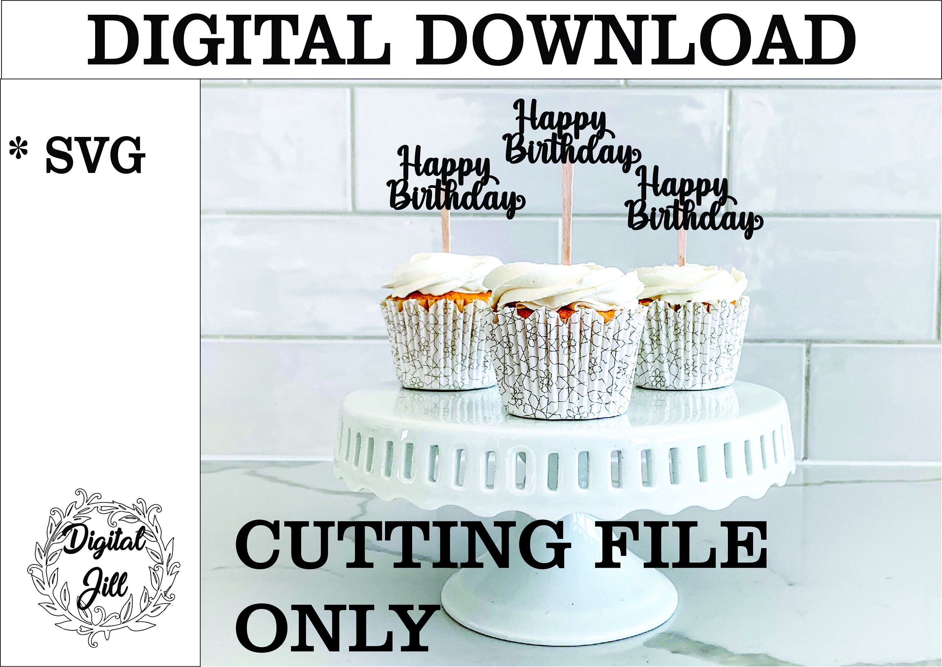 Happy Birthday Cupcake Topper Svg Ready to Cut for Cricut Etsy UK