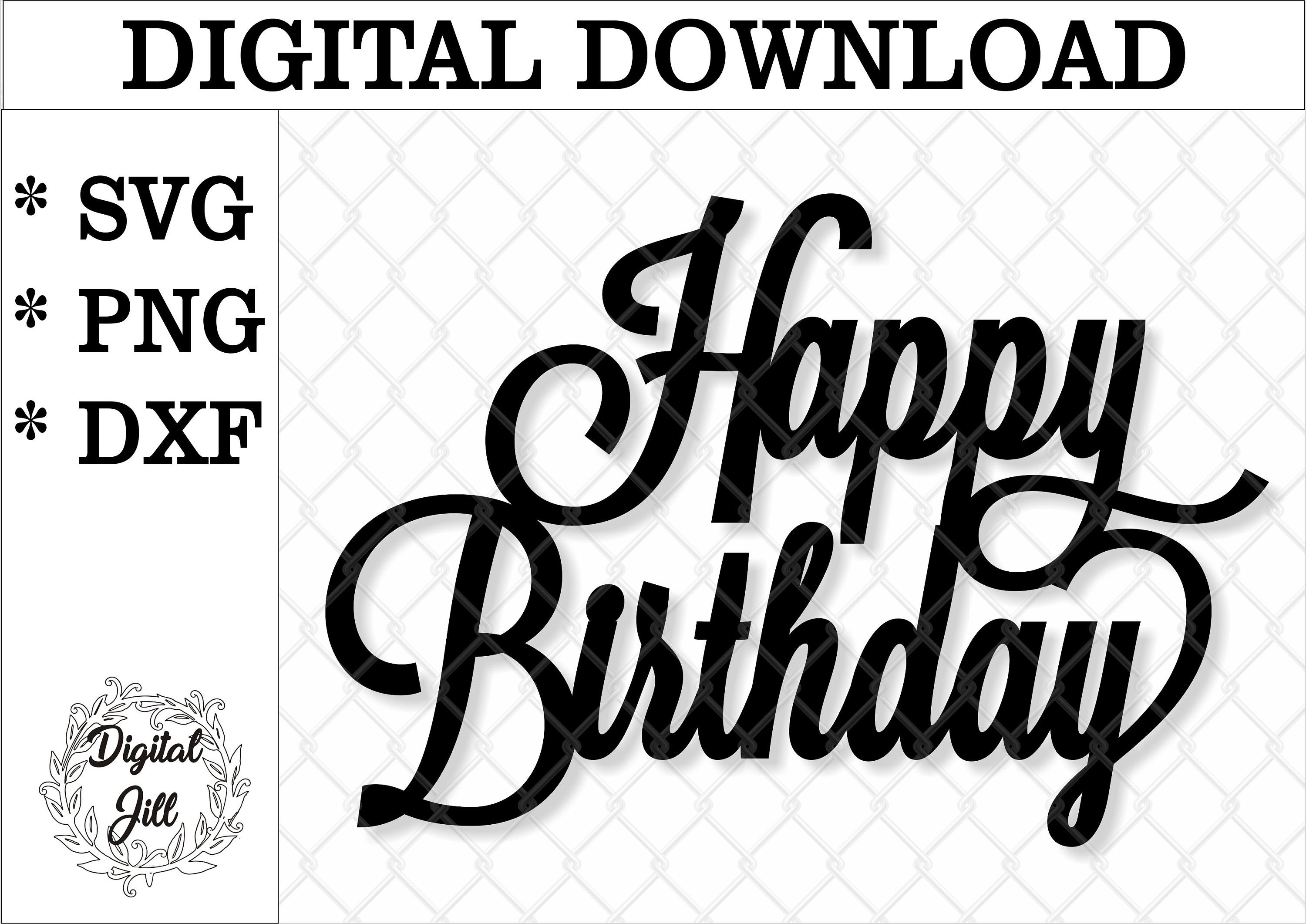 Happy Birthday Cake topper svg. Happy birthday laser cut dxf file. Digital  download cake topper. Cake topper on stick, Happy birthday dxf