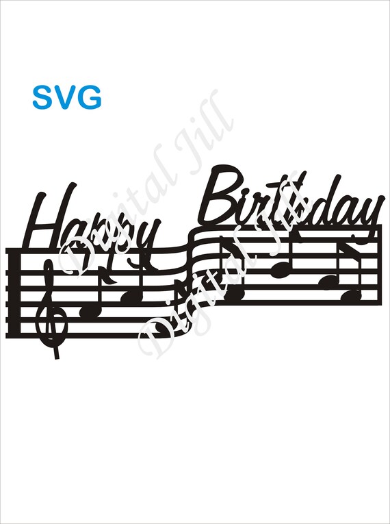 Download Free Musical Cake Topper Svg Happy Birthday Music Cake Topper Etsy SVG Cut Files