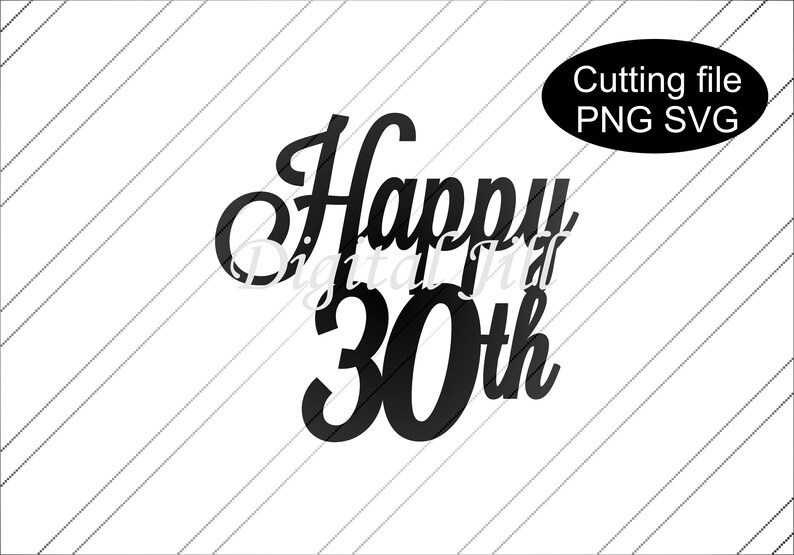 Download Happy 30th cake topper SVG. Cake topper svg Birthday cake ...