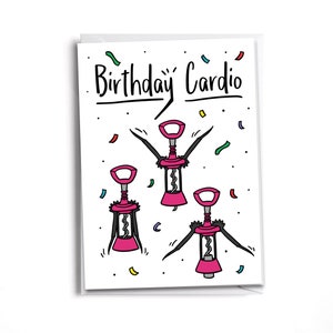 Happy Birthday Wine Lover | Funny Card for Partner in Wine | Wine Lover Gift | Cardio and Wine Card