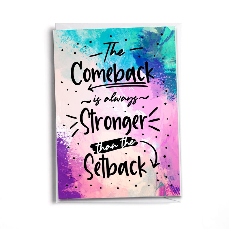 The Comeback Motivational Greeting Card for Encouragement, Resilience ...