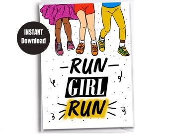 May include: A white card with a black and yellow graphic that says "Run Girl Run". Three cartoon figures of people with different colored legs and shoes are at the top of the card.