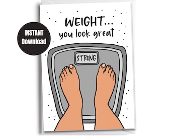 Downloadable card | Digital Instant Download |Weight Loss Greeting Card Printable | Strong Transformation Card | Diet Success Card