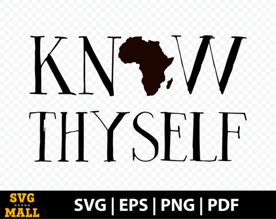 Download Know Thyself Africa African American svg Black Power pride ...