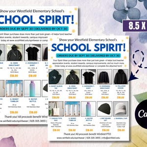 May include: Two flyers promoting Westfield Elementary School's School Spirit wear, with items like t-shirts, sweatshirts, tote bags, tumblers, water bottles, beanies, and baseball caps. The flyers are 8.5 x 11 inches.