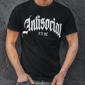 Antisocial FTW T-Shirt