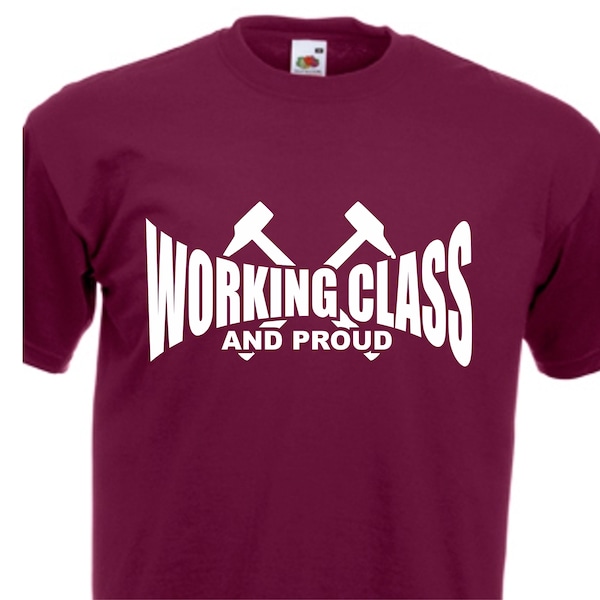 Working Class and proud T-Shirt Oi Ska Punk Skinhead S-XXL
