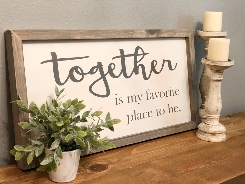 Together is My Favorite Place to Be/ Large Farmhouse Sign/ Etsy