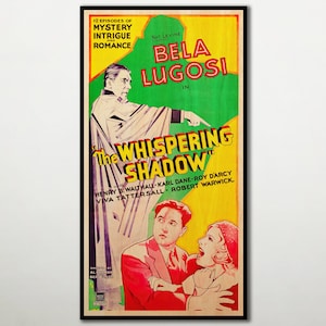 Può includere: Locandina cinematografica vintage per "L'ombra che sussurra" con Bela Lugosi. La locandina presenta uno schema di colori verde, giallo e rosso con una cornice nera. Il testo sulla locandina recita "12 episodi di mistero intrigo romanticismo Nat Levine presenta Bela Lugosi in L'ombra che sussurra Henry B. Walthall Karl Dane Roy Darcy Viva Tattersall Robert Warwick."