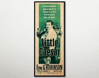 Op de afbeelding: Een vintage filmposter voor Little Caesar met Edward G. Robinson. De poster heeft een groen en crèmekleurig kleurenschema met de tekst: The Power-Mad Mob Monarch Behind The Bloodiest Tidal Wave Of Crime Ever To Sweep The Nation! Little Caesar.