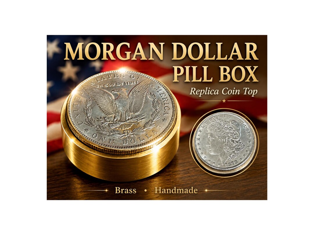 Morgan Dollar Pill Box, 1878 Replica Coin Brass Box, Vintage Snuff