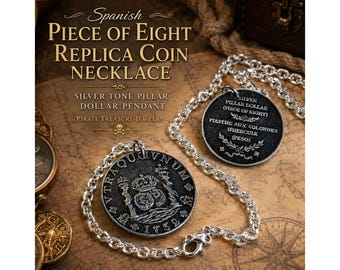 Spanish Piece of Eight Replica Coin Necklace Silver Tone Pillar Dollar Pendant Pirate Treasure Jewelry World Coin Collector Gift
