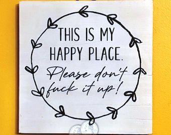 This is My Happy Place Sign