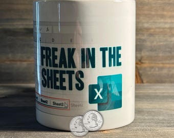 Freak in the Sheets Mug 11oz