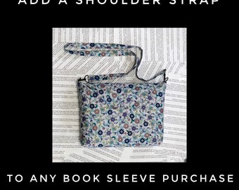 Add a shoulder strap to any book sleeve purchase from Fabricbound