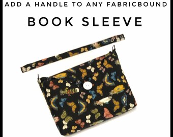 Add a hand strap to any book sleeve purchase from Fabricbound