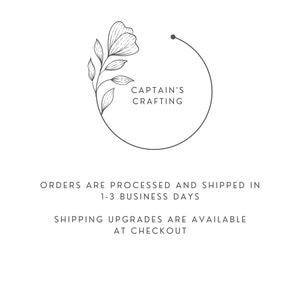 Puede incluir: Una ilustraci&oacute;n en blanco y negro de una flor con un c&iacute;rculo alrededor. El texto "CAPTAIN'S CRAFTING" est&aacute; dentro del c&iacute;rculo. El texto "ORDERS ARE PROCESSED AND SHIPPED IN 1-3 BUSINESS DAYS SHIPPING UPGRADES ARE AVAILABLE AT CHECKOUT" est&aacute; debajo del c&iacute;rculo.