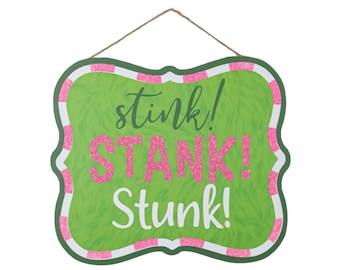 Stink Stank Stunk Christmas Green Monster Pink Wood Sign Wreath Decoration