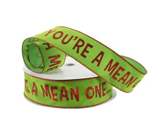You&#39;re a Mean One Christmas Green Monster Velvet 2.5&quot; Wired Ribbon
